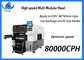 0201 آلة تركيب SMD متوسطة السرعة 80000CPH لـ BGA QFP